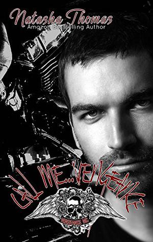 Call Me... Vengeance by Natasha Thomas