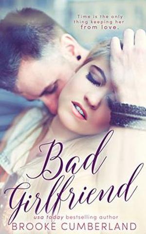 Bad Girlfriend by Brooke Cumberland