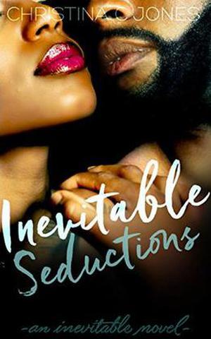 Inevitable Seductions by Christina C Jones