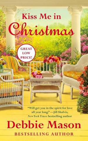 Kiss Me in Christmas (Christmas, Colorado #6)
