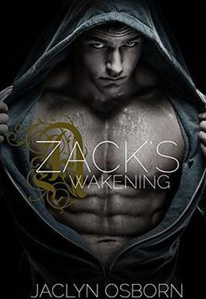 Zack's Awakening (Awakening #2)