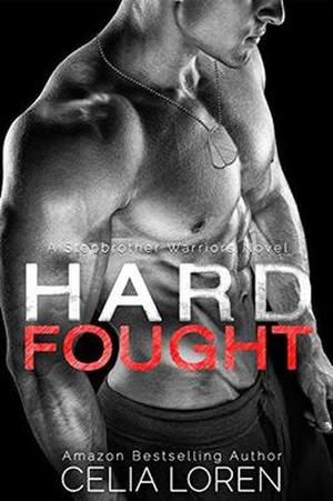 Hard Fought (Stepbrother Warriors #2)