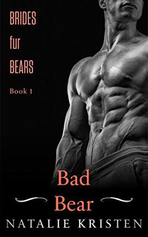 Bad Bear (BRIDES fur BEARS #1)