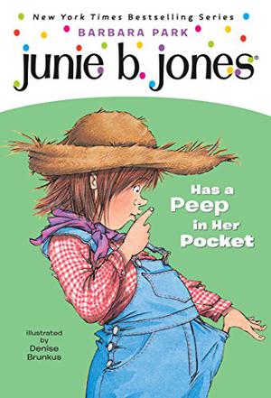 Junie B. Jones Has a Peep in Her Pocket (Junie B. Jones #15)