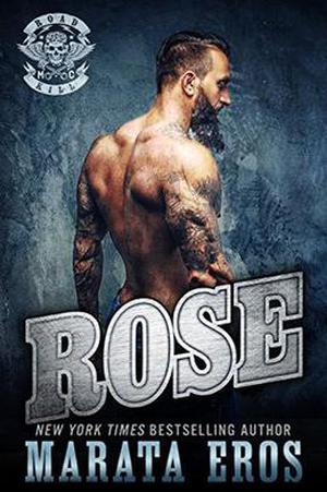Rose: Road Kill MC Novella (Road Kill MC #3)