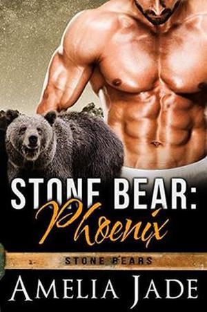 Stone Bear: Phoenix (Stone Bears #2)