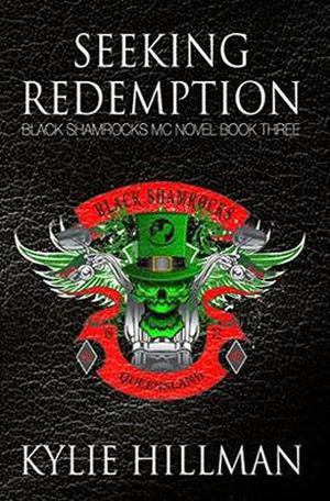 Seeking Redemption (Black Shamrocks MC #3)