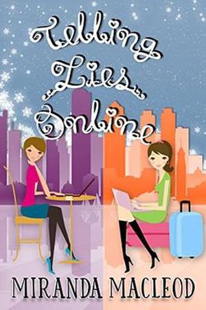 Telling Lies Online by Miranda MacLeod