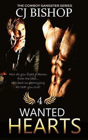 Wanted Hearts by CJ Bishop