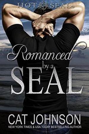 Romanced by a SEAL by Cat Johnson
