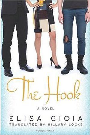 The Hook by Elisa Gioia