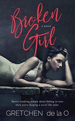 Broken Girl by Gretchen de la O