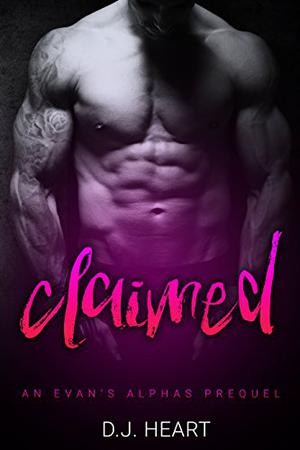 Claimed (Evan's Alphas #0.5)