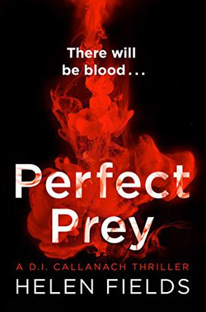 Perfect Prey (D.I. Callanach #2)