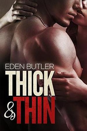 Thick & Thin (Thin Love #3)
