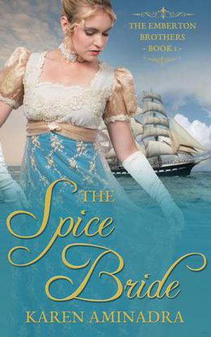 The Spice Bride by Karen Aminadra