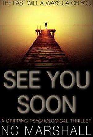 See You Soon by NC Marshall