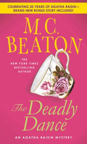 The Deadly Dance (Agatha Raisin #15)
