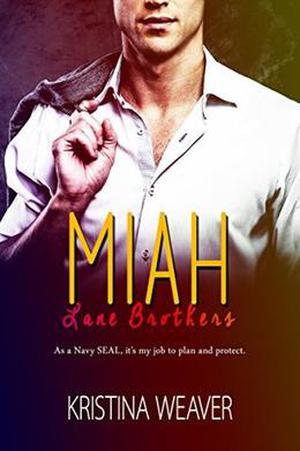 MIAH (Lane Brothers #2)