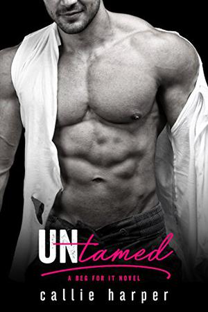 Untamed (Beg For It #3)