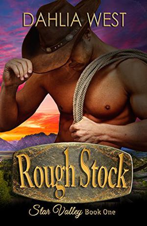 Rough Stock (Star Valley #1)