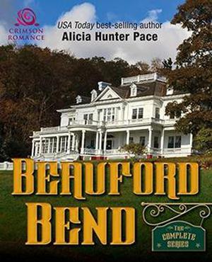 Beauford Bend: The Complete Series by Alice Hunter Pace