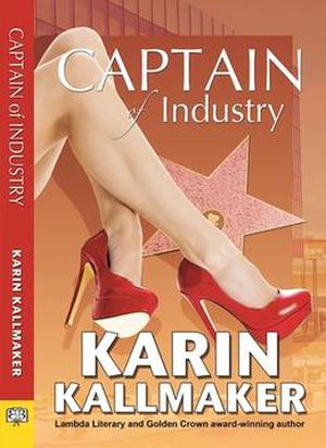Captain of Industry by Karin Kallmaker