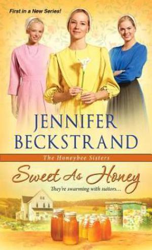 Sweet as Honey (The Honeybee Sisters #1)