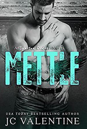 METTLE: A Spartan Riders Novel by J.C. Valentine