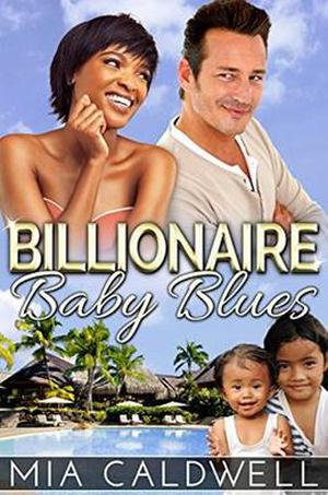 Billionaire Baby Blues by Mia Caldwell
