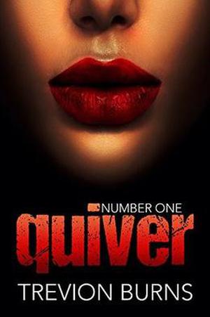 Quiver by Trevion Burns