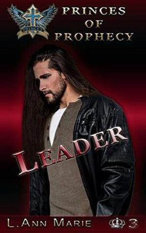 Leader: Book Three by L. Ann Marie