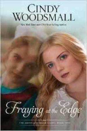 Fraying at the Edge (The Amish of Summer Grove #2)