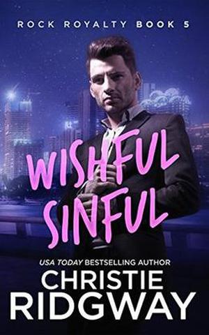Wishful Sinful by Christie Ridgway