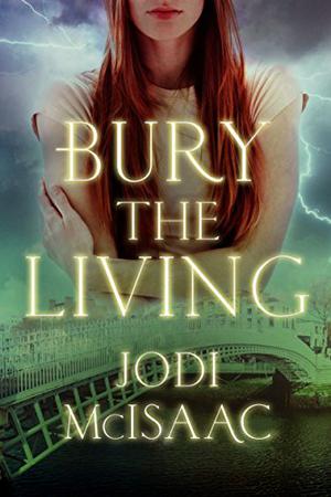 Bury the Living (The Revolutionary #1)