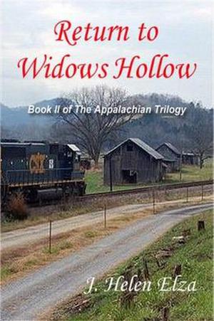 Return to Widows Hollow  (The Appalachian Trilogy) by J. Helen Elza