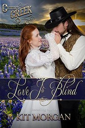 Love is Blind by Kit Morgan