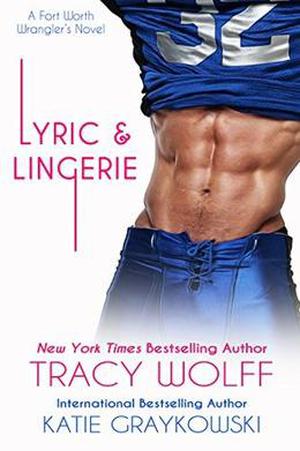 Lyric and Lingerie (Fort Worth Wranglers #1)