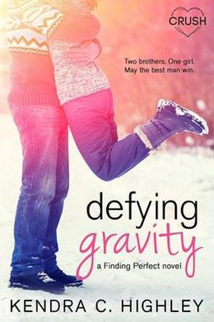 Defying Gravity (Finding Perfect #2)