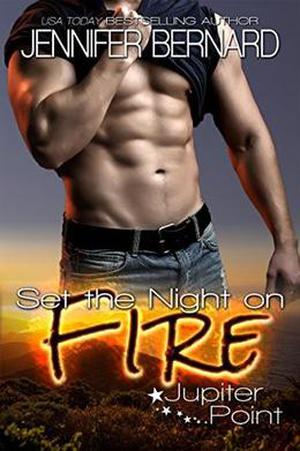Set the Night on Fire by Jennifer Bernard
