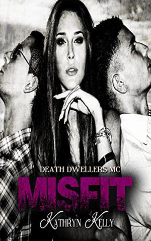 Misfit by Kathryn C. Kelly