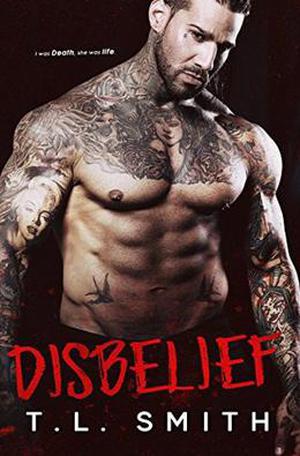 Disbelief by T.L Smith