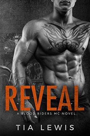 Reveal: A Blood Riders MC Novel (Blood Riders MC #2)