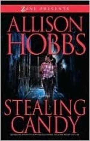 Stealing Candy by Allison Hobbs