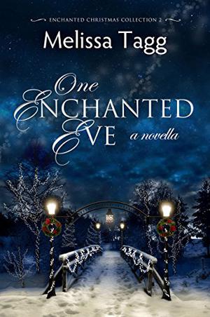 One Enchanted Eve (Enchanted Christmas #2)
