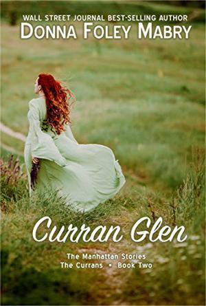 Curran Glen: The Currans, Book Two (The Manhattan Stories #6)
