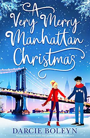 A Very Merry Manhattan Christmas by Darcie Boleyn