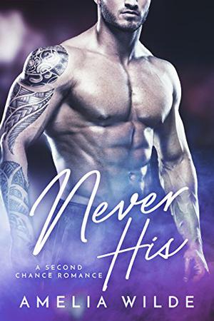 Never His (Second Chances #1)