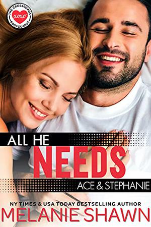 All He Needs: Ace & Stephanie (Crossroads #10)