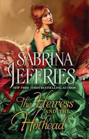 The Heiress and the Hothead (Sinful Suitors #1.5)